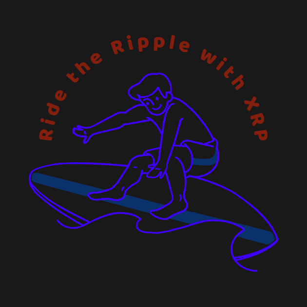 Ride the Ripple with XRP by Tshirtguy