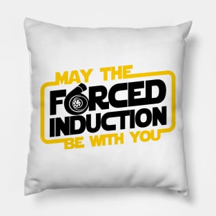 May the Forced Induction be With You Pillow