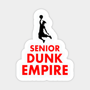 senior dunk empire basketball Magnet