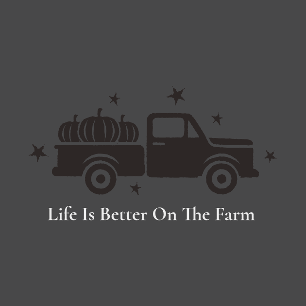 Life Is Better On The Farm Farmhouse Decor Autumn by storeglow