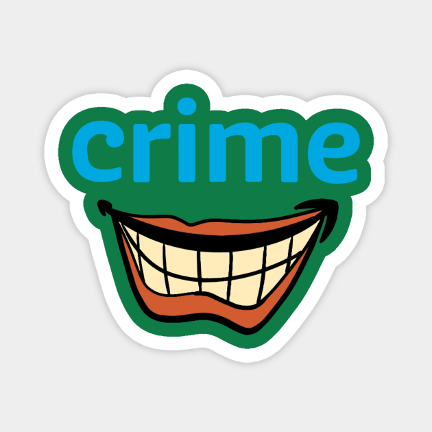 Crime Magnet by sullyink