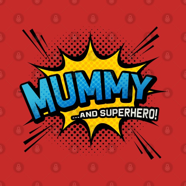 Mummy & Superhero - Comic Book Style Mother Gift by Elsie Bee Designs