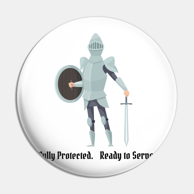 Fully Protected. Ready to Serve. Pin by SplinterArt