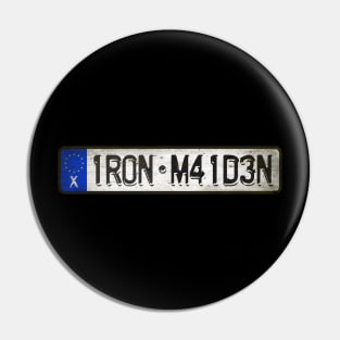 1R0N - M41D3N Car license plates Pin