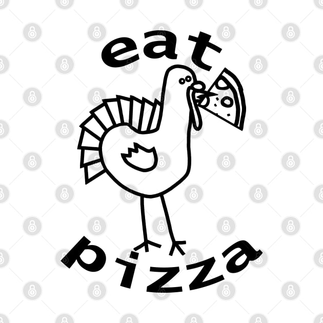 Eat Pizza for Thanksgiving Outline by ellenhenryart