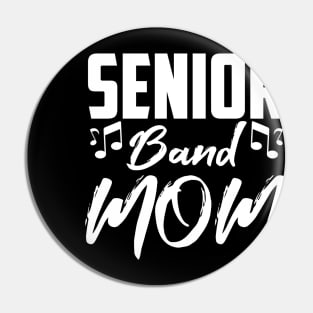 Senior Band Mom 2024 Marching Band Parent Class of 2024 Pin