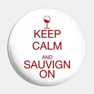 Keep Calm Sauvignon Red Pin