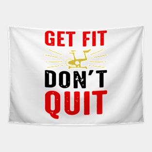 Get Fit Don't Quit Tapestry