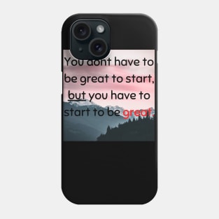 Motivational shirt Phone Case