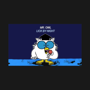Mr. Owl - Lick By Night T-Shirt