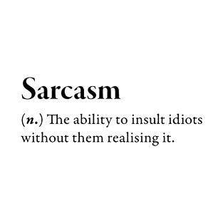 Sarcasm noun T-Shirt