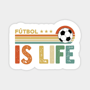Futbol Is Life Magnet