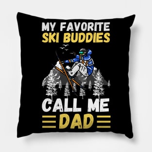 My Favorite Ski Buddies Call Me Dad, Ski Dad Father’s Day Pillow