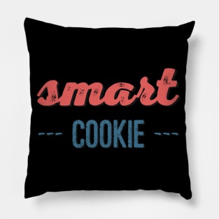 smart cookie smart ass Pillow