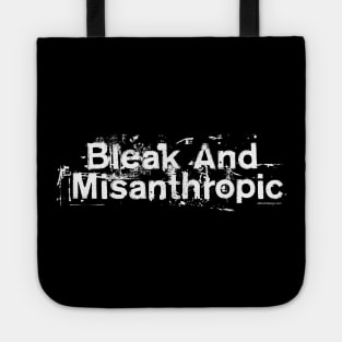 Bleak and Misanthropic Tote