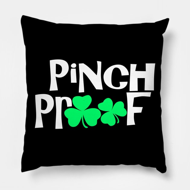 Pinch Proof, Pinch Me And Ill Punch You - Funny, Inappropriate Offensive St Patricks Day Drinking Team Shirt, Irish Pride, Irish Drinking Squad, St Patricks Day 2018, St Pattys Day, St Patricks Day Shirts Pillow by BlueTshirtCo