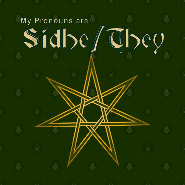 Fairie Pronouns: Sídhe They by ThisIsNotAnImageOfLoss