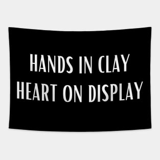 Hands In Clay Heart On Display Tapestry