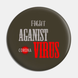 Fight against corona virus Pin