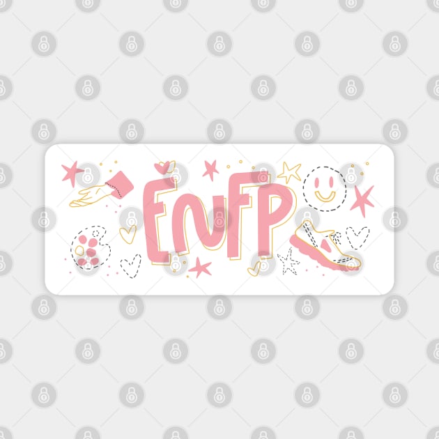 ENFP The Campaigner Myers-Briggs Personality MBTI by Kelly Design Company Magnet by KellyDesignCompany
