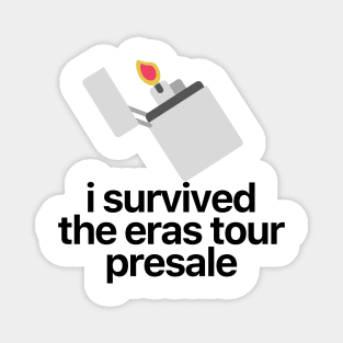 I Survived The Eras Tour Presale Magnet