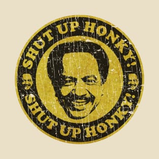 VINTAGE SHUT UP HONKY SMILE T-Shirt