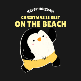 Happy Holiday Christmas Is Best On The Beach Design T-Shirt