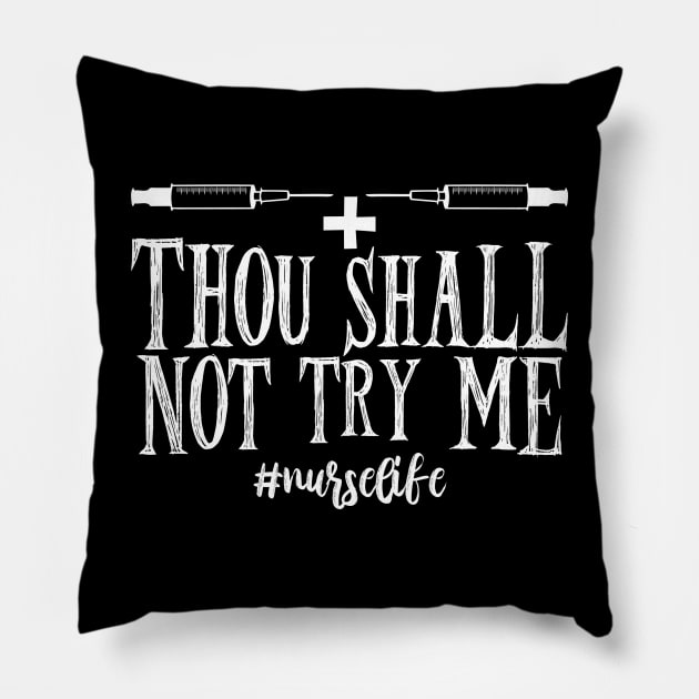 Thou Shall not try me Pillow by erinmizedesigns