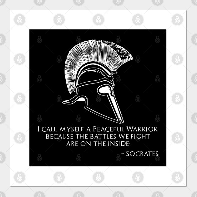 Socrates Quote Ancient Greek Philosophy Peaceful Warrior Greek Philosophy Poster Und Kunst Teepublic De Socrates Quote Ancient Greek Philosophy Peaceful Warrior Greek Philosophy Poster Und Kunst Teepublic De