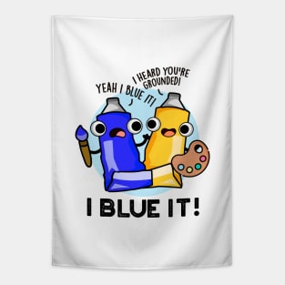 I Blue It Cute Artist Paint Pun Tapestry