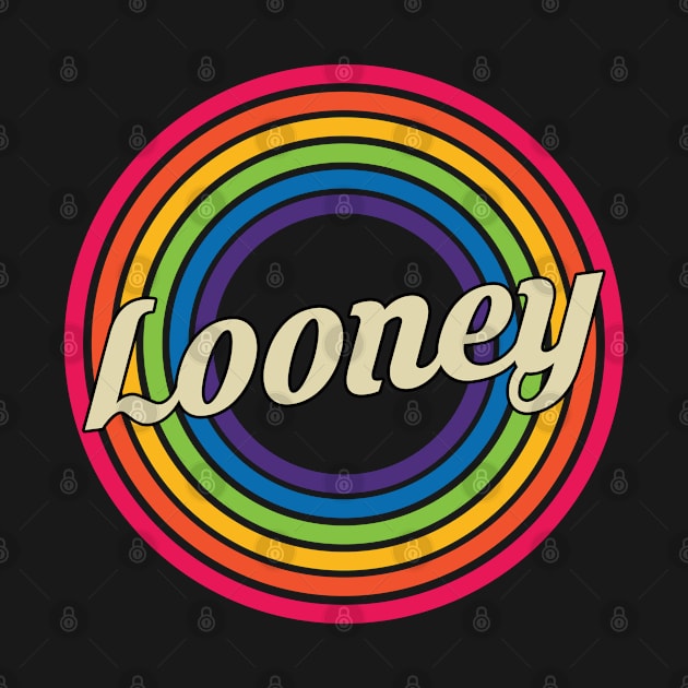 Looney - Retro Rainbow Style by MaydenArt