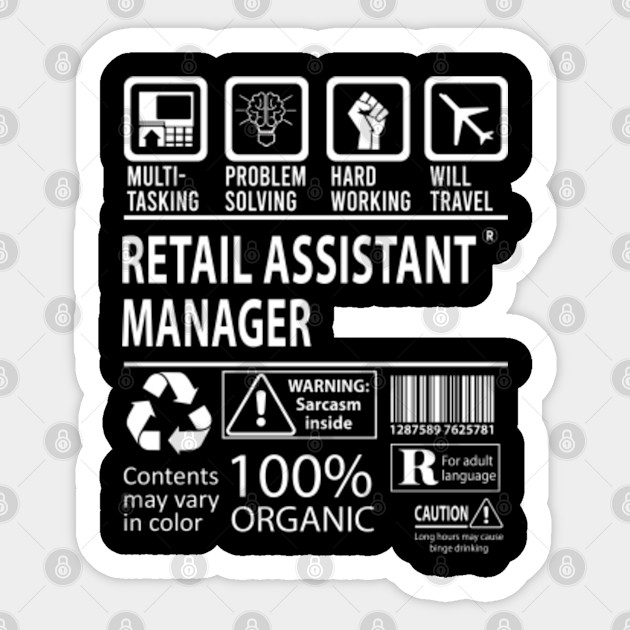 Retail Assistant Manager T Shirt Multitasking Job Gift Item Tee Retail Assistant Manager Sticker Teepublic