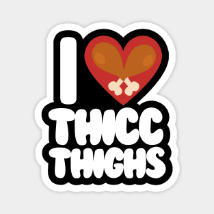 Thicc Thighs Magnet