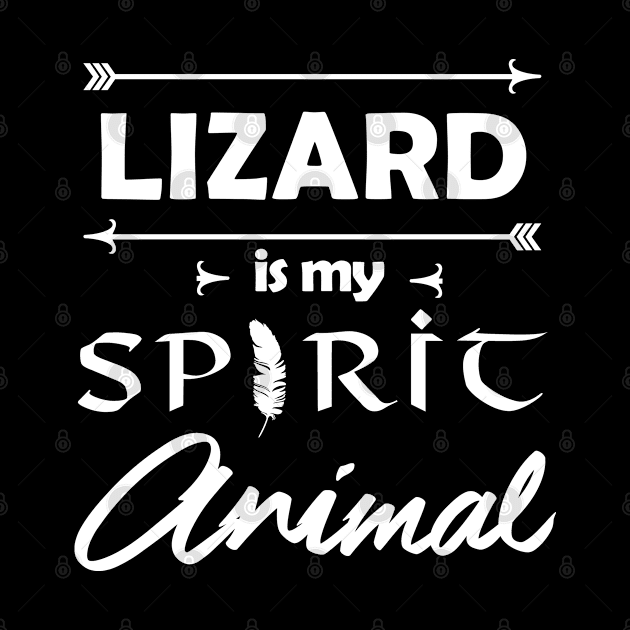 Lizard is My Spirit Animal by Sham