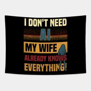 Funny Husband Joke -> AI Chatbot vs. Wife for Men & Robots Tapestry