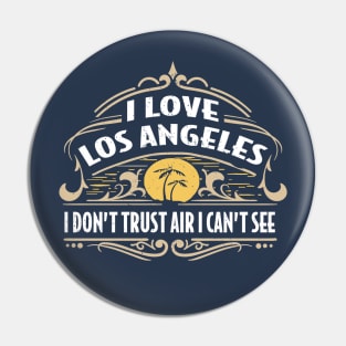 Los Angeles Smog Pin