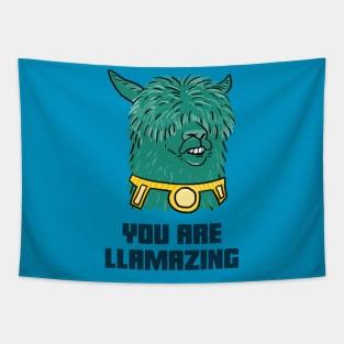 YOU ARE LLAMAZING Tapestry