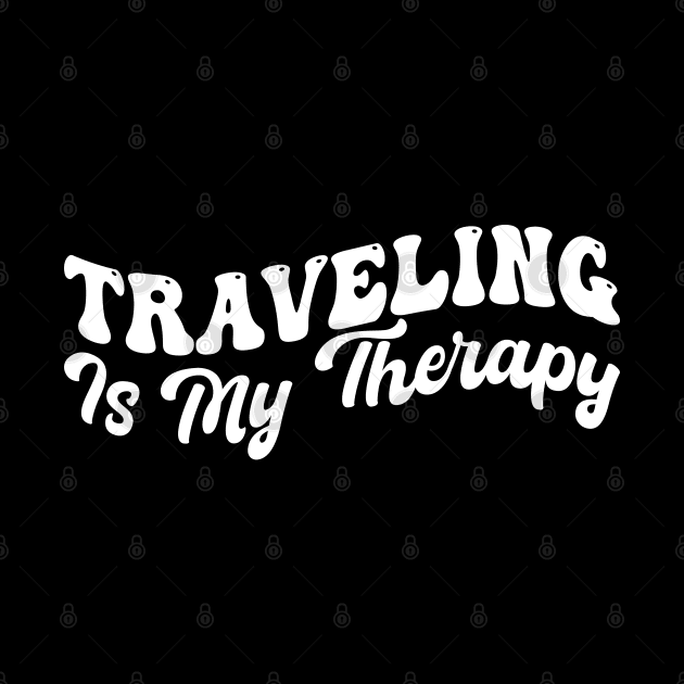 Traveling Is My Therapy by mdr design