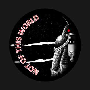 Not of this World T-Shirt