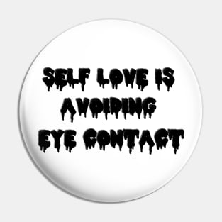 SELF LOVE! Pin