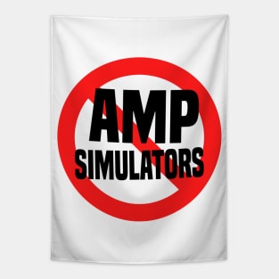 No Amp Simulators - Guitar Analog Recording Studio Digital Tube Amp Modeler Tee Tapestry