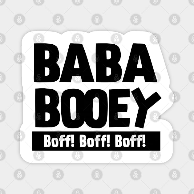 BABABOOEY Magnet by Howchie