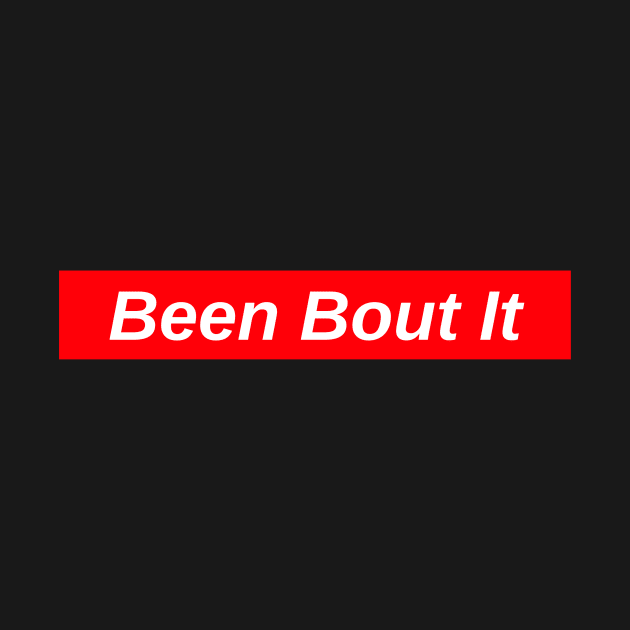 Been Bout It // Red Box Logo by FlexxxApparel