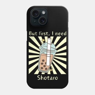 But First, I need Shotaro Phone Case