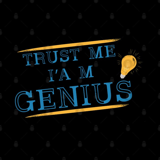 TRUST ME I'M A GENIUS by Hiyokay