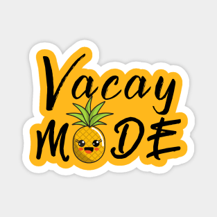 Vacay Mode Magnet