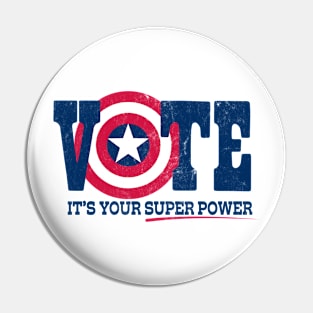 Vote: It's Your Superpower - Worn Pin