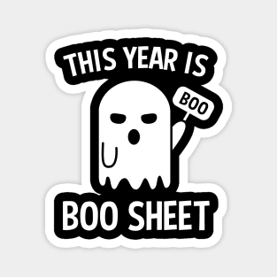 This Year 2020 Is Boo Sheet Magnet