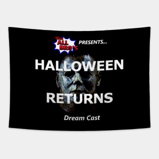 Halloween Returns Dream Cast Art Tapestry