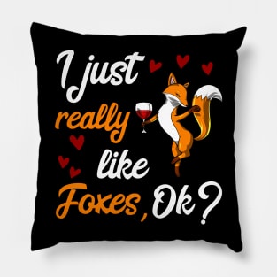 I Just Really Like Foxes Funny Fox Party Pillow